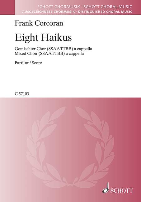 8 Haikus  für gem Chor a cappella  Partitur (en)