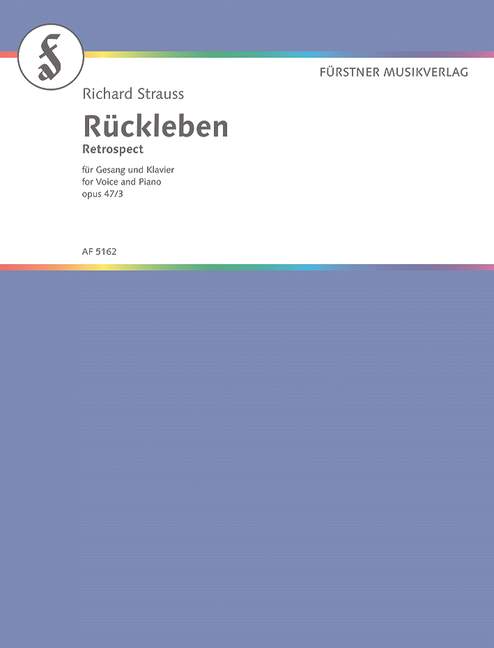 Rückleben op. 47,3&nbsp;&nbsp;für Singstimme und Klavier&nbsp;&nbsp;