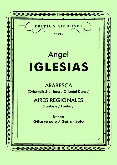 Arabesca (Orientalischer Tanz) und Aires Regionales  Für Gitarre solo  Gitarre