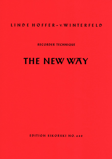 Höffer-von Winterfeld, Linde  [Üb./Son.:] Phillips, Roy The New Way&nbsp;&nbsp;Recorder Technique&nbsp;&nbsp;Alt-Blockflöte