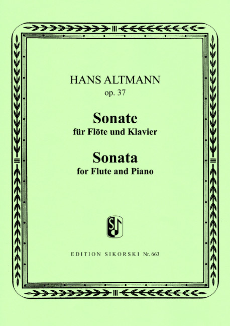 Altmann, Hans Sonate  Für Flöte und Klavier  Flöte, Klavier