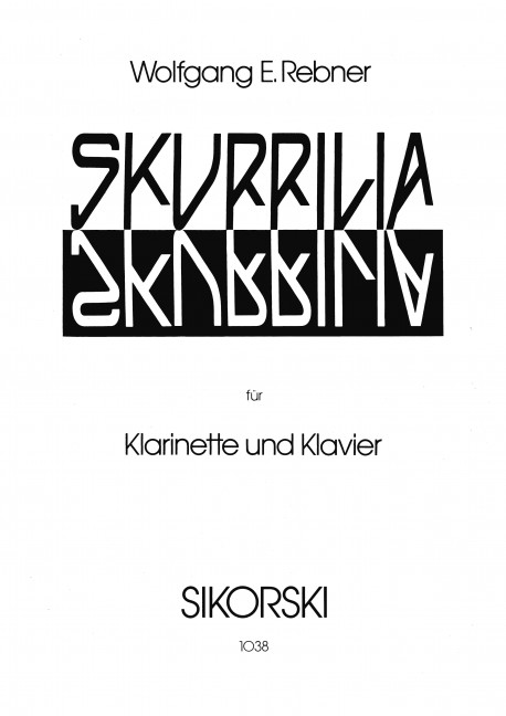 Skurrilia für Klarinette und Klavier&nbsp;&nbsp;&nbsp;&nbsp;