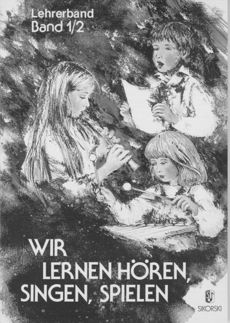 Kraus, Egon / Rinderer, Leo / Wiedenmann, Karl Wir lernen Hören, Sin&nbsp;&nbsp;Lehrerbuch&nbsp;&nbsp;