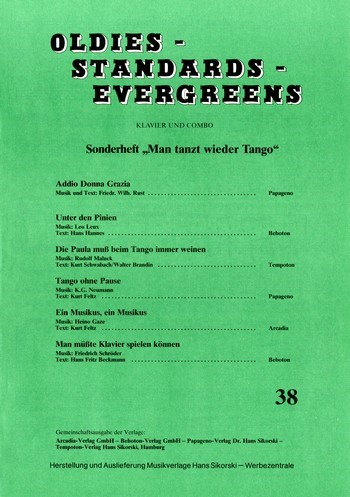 : Oldies - Standards - Evergreens, Heft 38: Man tanzt wieder Tango  Für Klavier  Klavier
