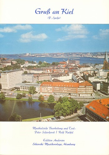 Gruss an Kiel:&nbsp;&nbsp;Einzelausgabe für Gesang und Klavier&nbsp;&nbsp;