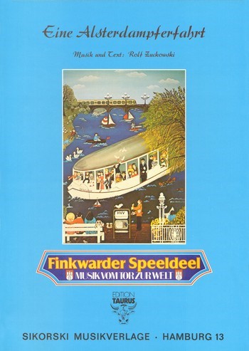 Zuckowski, Eine Alsterdampferfahrt&nbsp;&nbsp;&nbsp;&nbsp;Gesang, Klavier