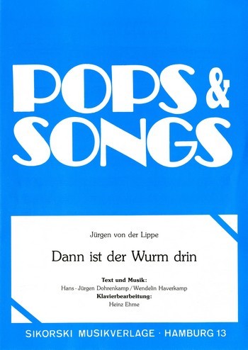 Dohrenkamp, Dann ist der Wurm drin&nbsp;&nbsp;&nbsp;&nbsp;Gesang, Klavier