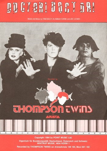 Doctor! Doctor!&nbsp;&nbsp;(Thompson Twins)&nbsp;&nbsp;Gesang, Klavier