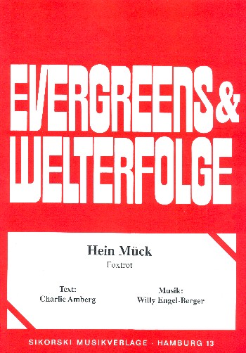 Hein Mück:&nbsp;&nbsp;für Klavier/Gesang/Gitarre&nbsp;&nbsp;