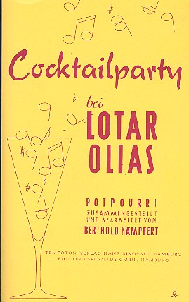 Cocktailparty bei Lotar Olias: für  Salonorchester  Klavierpartitur und Stimmensatz