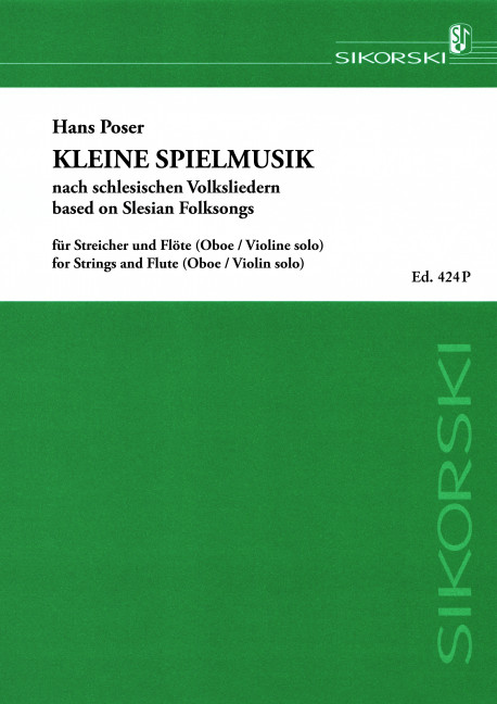 Kleine Spielmusik nach schlesischen Volksliedern&nbsp;&nbsp;Für Streicher und Flöte (Oboe / Violine solo)&nbsp;&nbsp;Flöte Solo, Oboe Solo, Violine Solo, Streicher