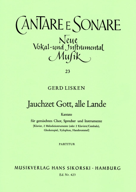 Jauchzet Gott, alle Lande für gem Chor,&nbsp;&nbsp;Sprecher und Instrumente&nbsp;&nbsp;Partitur