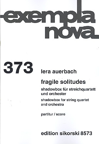 Fragile solitudes für Streichquartett und  Orchester  Partitur