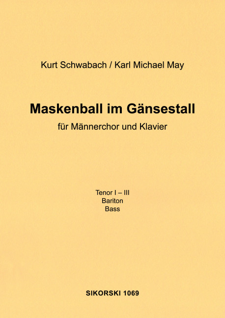 Maskenball im Gänsestall für&nbsp;&nbsp;Männerchor und Klavier&nbsp;&nbsp;Partitur