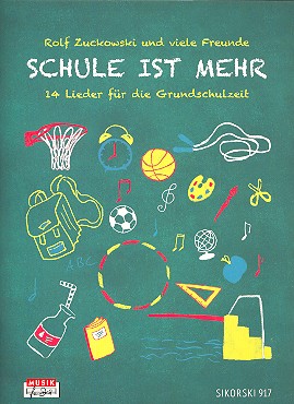Schule ist mehr&nbsp;&nbsp;Liederbuch Melodie/Texte/Akkorde&nbsp;&nbsp;