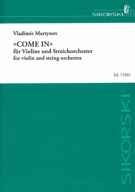Come in  für Violine und Streichorchster  Partitur