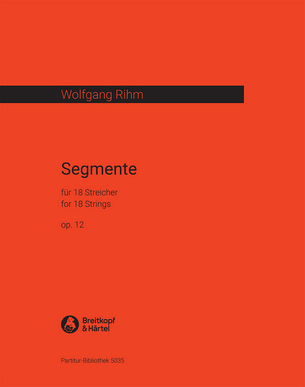 Segmente op. 12  für 18 Streicher  Partitur