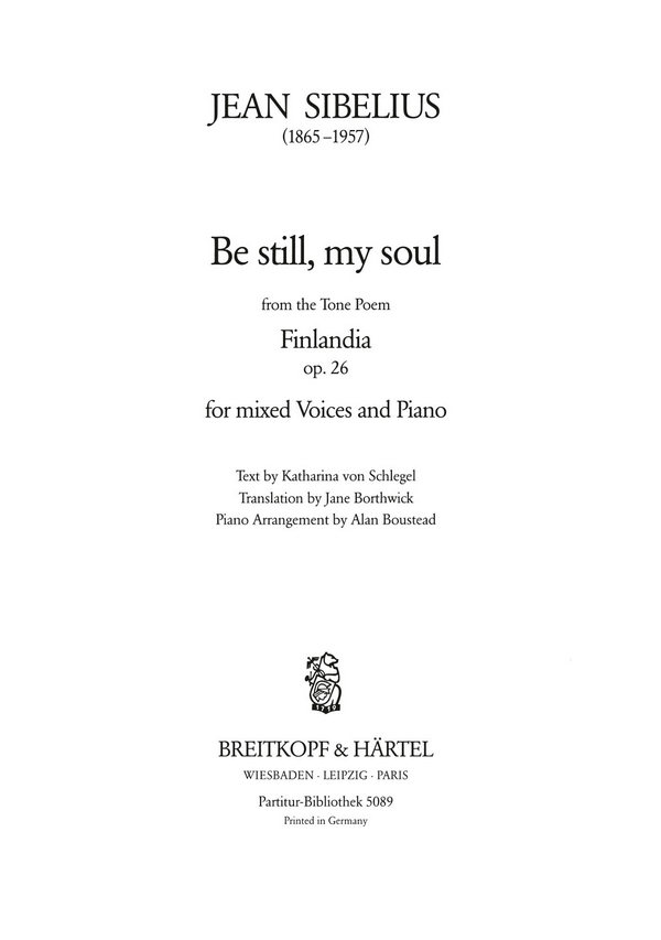 Be still my Soul op.26  for mixed voices and piano  score (en)