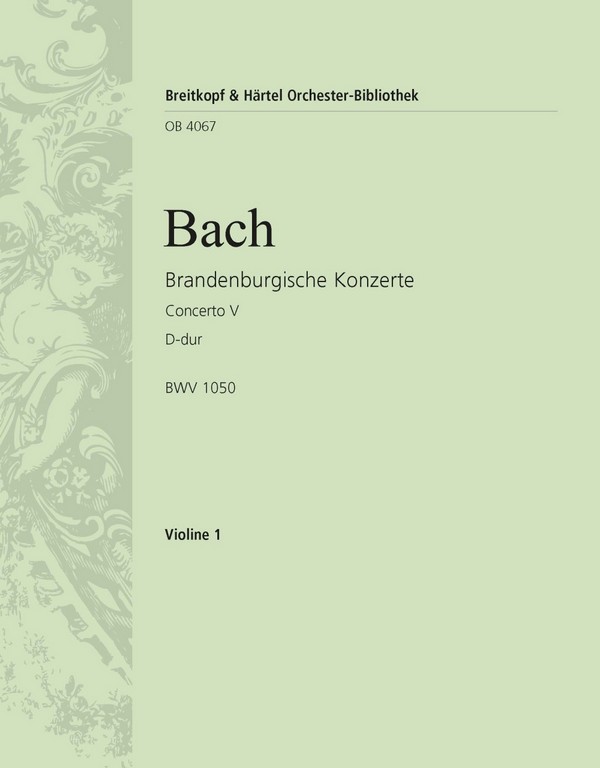 Brandenburgisches Konzert D-Dur Nr.5 BWV1050&nbsp;&nbsp;für Orchester&nbsp;&nbsp;Violine 1