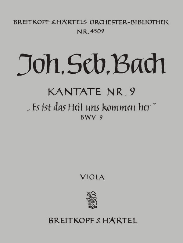 Es ist das Heil uns kommen her&nbsp;&nbsp;Kantate Nr.9 BWV9&nbsp;&nbsp;Viola 1