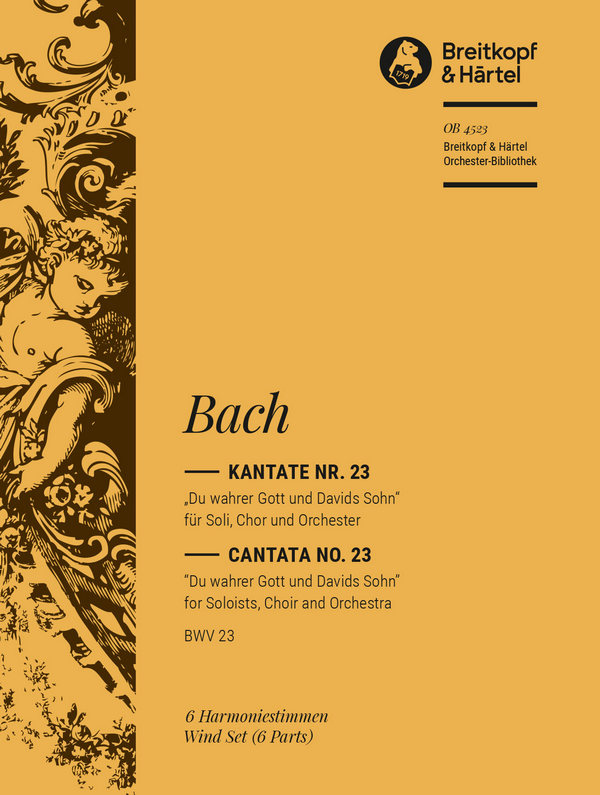 Du wahrer Gott und Davids Sohn&nbsp;&nbsp;Kantate Nr.23 BWV23&nbsp;&nbsp;Harmonie