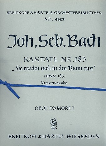 Sie werden euch in den Bann tun&nbsp;&nbsp;Kantate Nr.183 BWV183&nbsp;&nbsp;Harmonie