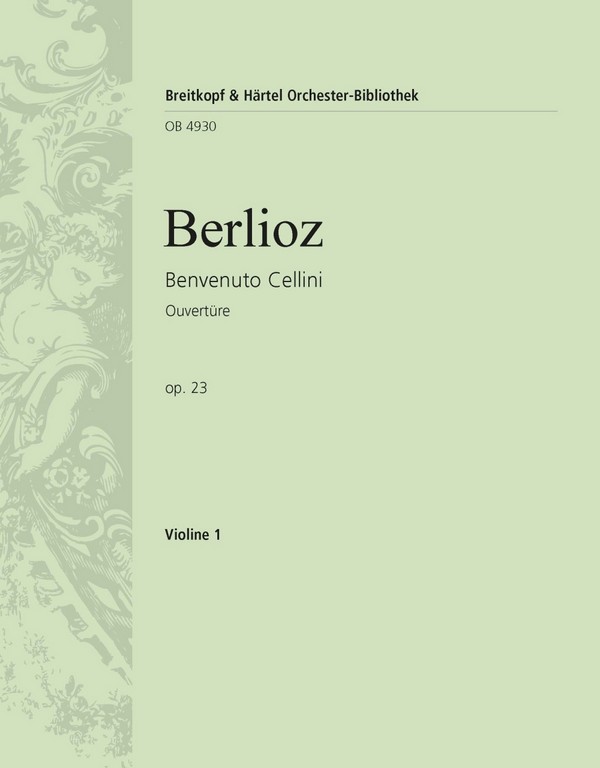 Benvenuto Cellini op.23 - Ouvertüre  für Orchester  Violine 1