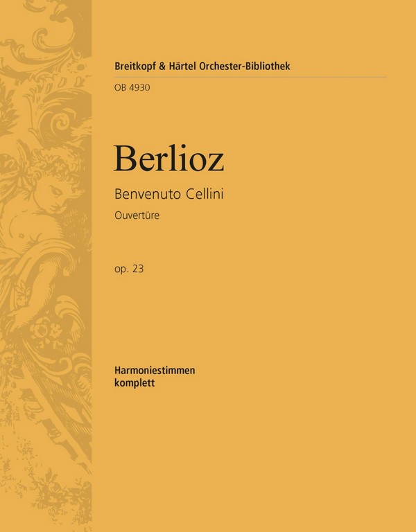 Benvenuto Cellini op.23 - Ouvertüre  für Orchester  Harmonie