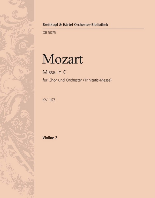 Missa in C KV167 (Trinitatis)&nbsp;&nbsp;für gem Chor und Orchester&nbsp;&nbsp;Violine 2