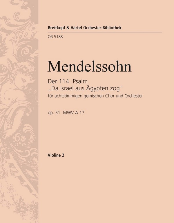 Da Israel aus Ägypten zog op.51&nbsp;&nbsp;für gem Chor und Orchester&nbsp;&nbsp;Violine 2