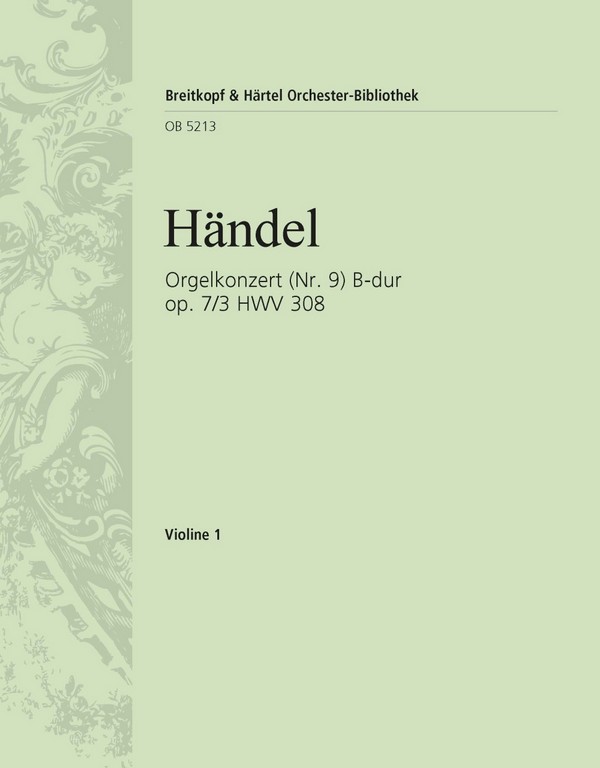 Konzert B-Dur op.7,3 HWV308&nbsp;&nbsp;für Orgel und Orchester&nbsp;&nbsp;Violine 1