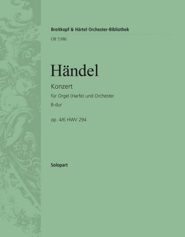 Konzert B-Dur op.4,6 HWV294&nbsp;&nbsp;für Orgel, Harfe und Orchester&nbsp;&nbsp;Harfe solo