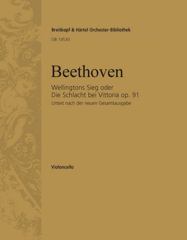 Wellingtons Sieg op.91&nbsp;&nbsp;für Orchester&nbsp;&nbsp;Violoncello