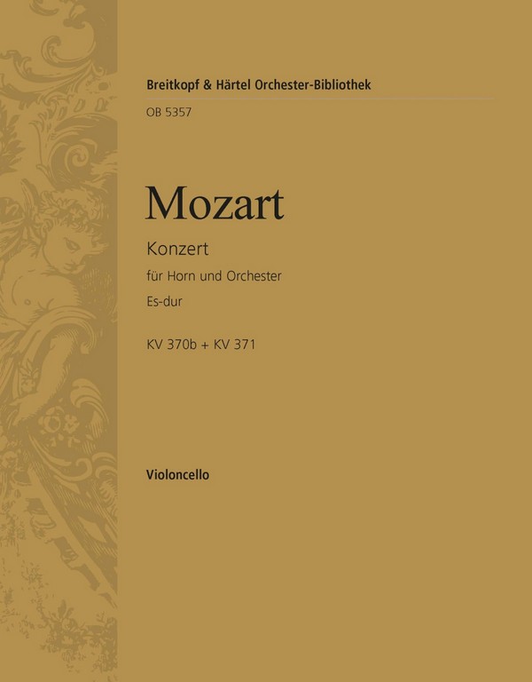 Konzert Es-Dur KV370b/371&nbsp;&nbsp;für Horn und Orchester&nbsp;&nbsp;Violoncello