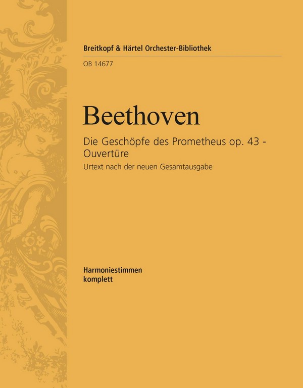 Die Geschöpfe des Prometheus op.43 - Ouvertüre&nbsp;&nbsp;für Orchester&nbsp;&nbsp;Harmonie