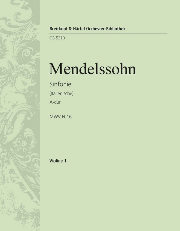 Sinfonie A-Dur Nr.4 op.90&nbsp;&nbsp;für Orchester&nbsp;&nbsp;Violine 1