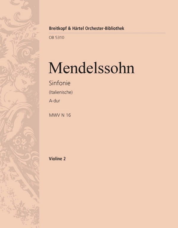 Sinfonie A-Dur Nr.4 op.90&nbsp;&nbsp;für Orchester&nbsp;&nbsp;Violine 2