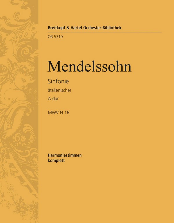 Sinfonie A-Dur Nr.4 op.90&nbsp;&nbsp;für Orchester&nbsp;&nbsp;Harmonie