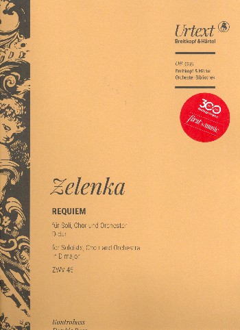 Requiem D-Dur ZWV46&nbsp;&nbsp;für Soli, gem Chor und Orchester&nbsp;&nbsp;Kontrabass