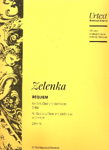 Requiem D-Dur ZWV46&nbsp;&nbsp;für Soli, gem Chor und Orchester&nbsp;&nbsp;Harmonie