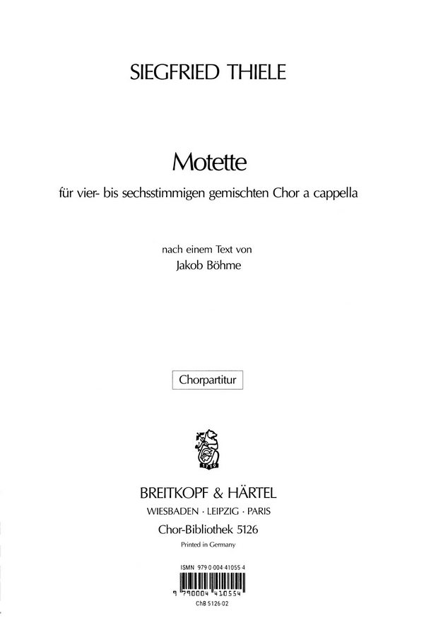 Motette nach Texten von Böhme  für 4-6 stg. Gem Chor  Chorpartitur