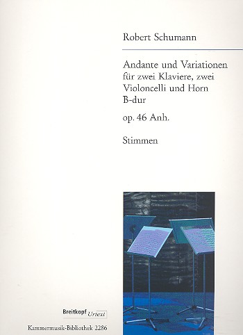 Andante und Variationen B-Dur op.46 Anh.  für Horn, 2 Violoncelli und 2 Klaviere  Stimmen für Horn und Violoncelli