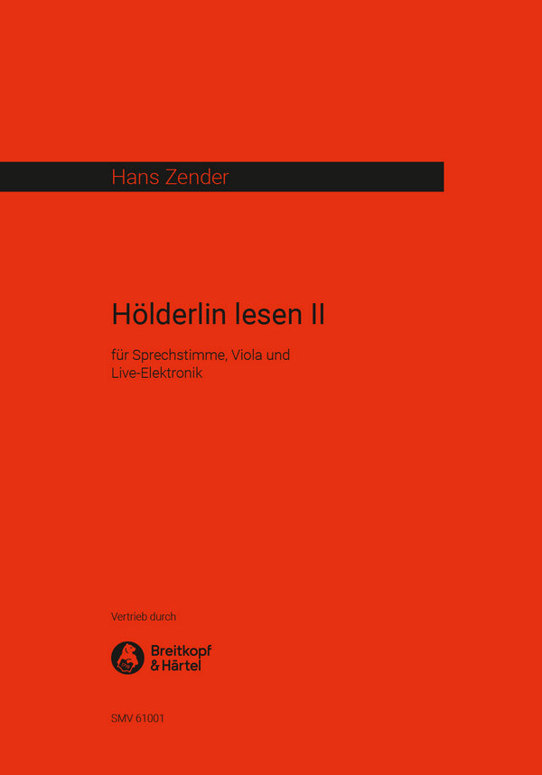 Hölderlin Lesen Nr.2  für Sprecher, Viola und Elektronik  Partitur