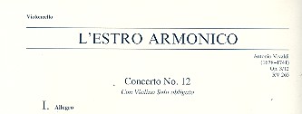Konzert E-Dur L'Estro Armonico op.3,12 RV265&nbsp;&nbsp;für Violine, Streicher und Bc&nbsp;&nbsp;Violoncello
