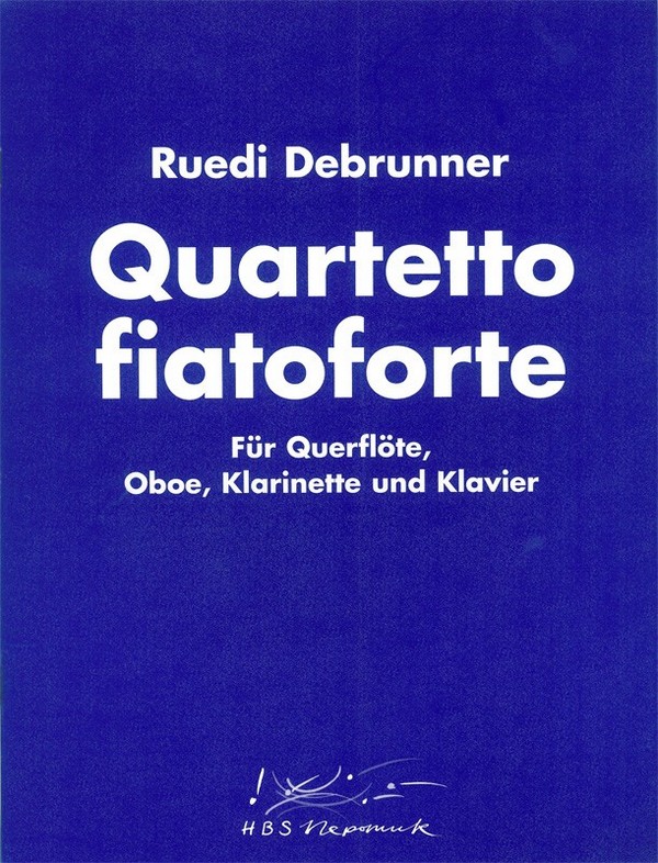 Quartetto fiatoforte  für Flöte, Oboe, Klarinette und Klavier  