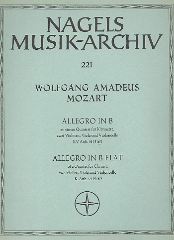 Allegro B-Dur KV Anh91 (KV516c)&nbsp;&nbsp;für Klarinette, 2 Violinen, Viola und Violoncello&nbsp;&nbsp;Partitur und Stimmen