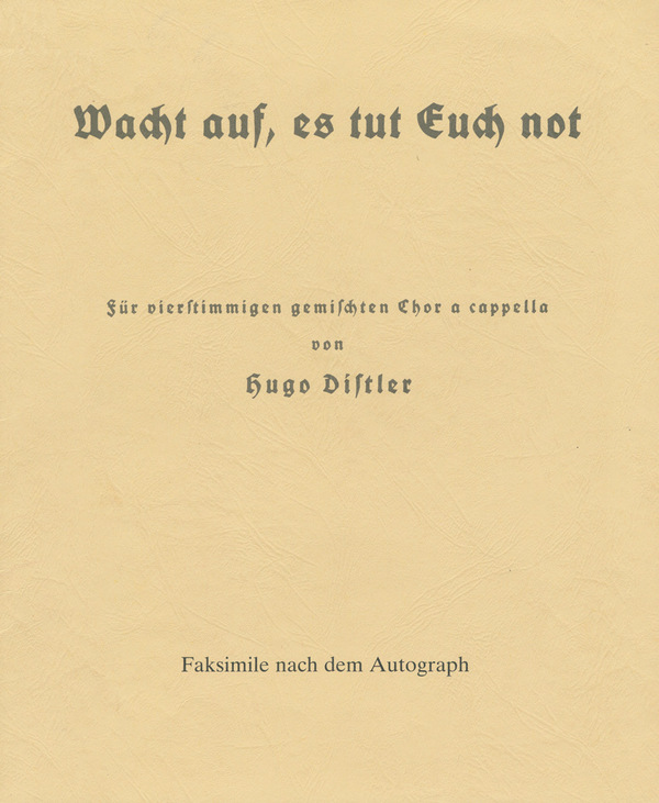 Wacht auf, es tut euch not  Motette  Chorpartitur GemCh-SATB