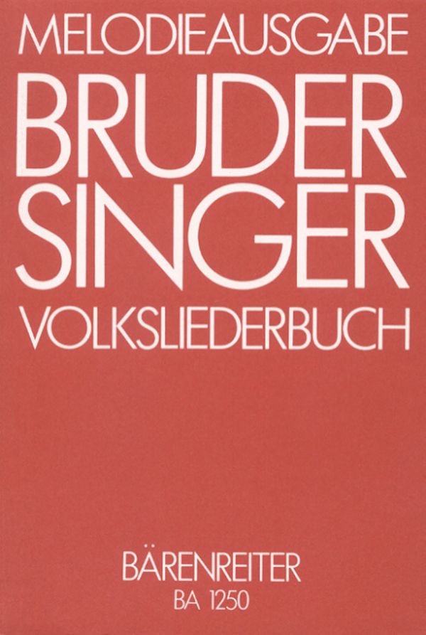 Bruder Singer - 396 Volkslieder und Kanons&nbsp;&nbsp;1-2st., Gitarrebezifferung&nbsp;&nbsp;Melodieausgabe