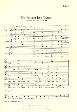 Die Passion Jesu Christi nach dem Evangelisten Markus  für Soli und gem Chor a cappella  Chorpartitur,  Archivkopie