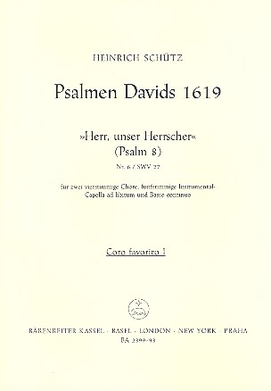 Herr unser Herrscher SWV27&nbsp;&nbsp;für 2 gem Chöre und Bc (Instrumente ad lib)&nbsp;&nbsp;Chorpartitur Favoritchor 1
